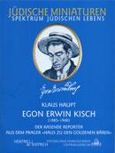 Egon Erwin Kisch, Klaus Haupt, Jüdische Kultur und Zeitgeschichte