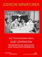 Kurt Löwenstein, Kay Schweigmann-Greve, Jüdische Kultur und Zeitgeschichte