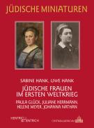 Jüdische Frauen im Ersten Weltkrieg, Sabine Hank, Uwe Hank, Jüdische Kultur und Zeitgeschichte