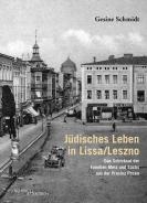 Jüdisches Leben in Lissa/Leszno, Gesine Schmidt, Jüdische Kultur und Zeitgeschichte