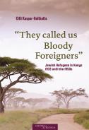 "They called us Bloody Foreigners", Cilli Kasper-Holtkotte, Jewish culture and contemporary history