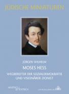 Moses Hess, Jürgen Wilhelm, Jewish culture and contemporary history