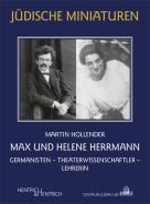 Max und Helene Herrmann, Martin Hollender, Jüdische Kultur und Zeitgeschichte