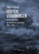 Düstere Vorahnungen, Julius H. Schoeps, Jewish culture and contemporary history