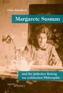 Margarete Susman, Elisa Klapheck, Jüdische Kultur und Zeitgeschichte