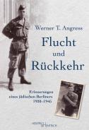 Flucht und Rückkehr, Werner T. Angress, Jewish culture and contemporary history