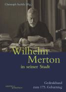 Wilhelm Merton in seiner Stadt, Christoph Sachße (Hg.), Jüdische Kultur und Zeitgeschichte
