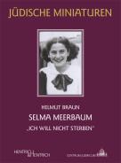 Selma Meerbaum, Helmut Braun, Jewish culture and contemporary history