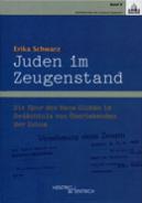 Juden im Zeugenstand, Erika Schwarz, Jüdische Kultur und Zeitgeschichte