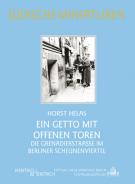 Die Grenadierstraße im Berliner Scheunenviertel, Horst Helas, Jüdische Kultur und Zeitgeschichte