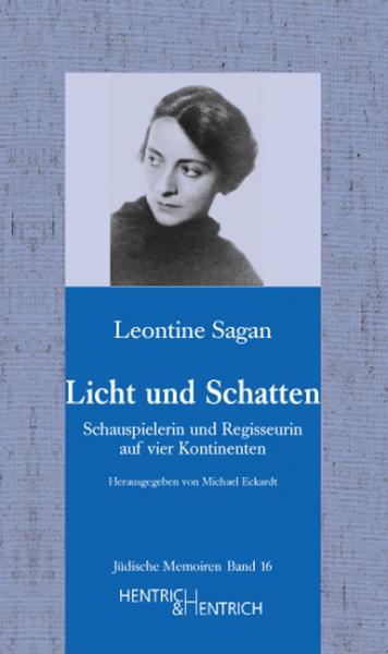 Cover Licht und Schatten, Leontine Sagan, Michael Eckardt (Hg.), Jüdische Kultur und Zeitgeschichte
