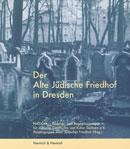 Cover Der Alte Jüdische Friedhof in Dresden, Jüdische Kultur und Zeitgeschichte