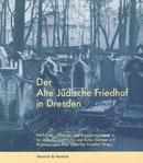 Der Alte Jüdische Friedhof in Dresden, Jüdische Kultur und Zeitgeschichte