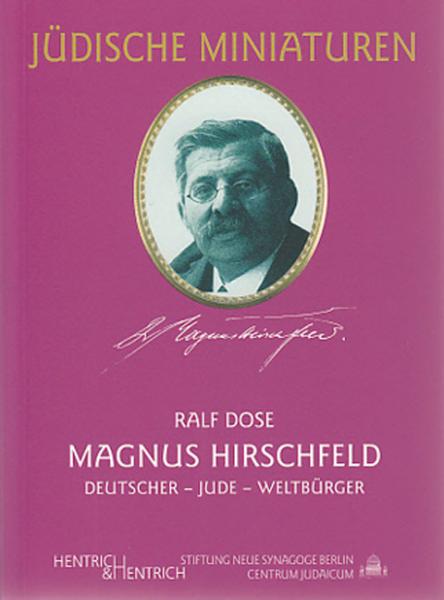 Cover Magnus Hirschfeld, Ralf Dose, Jewish culture and contemporary history