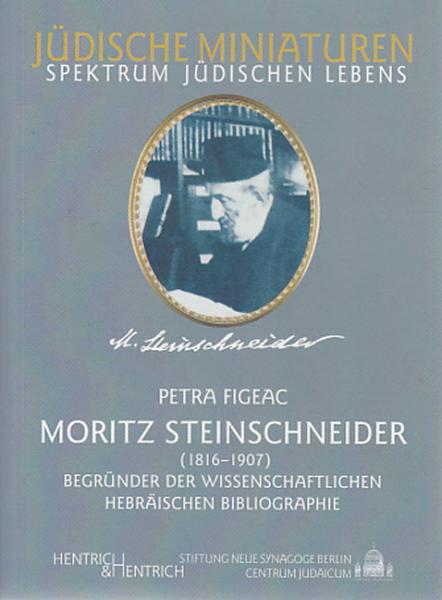 Cover Moritz Steinschneider, Petra Figeac, Jewish culture and contemporary history