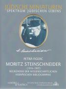 Moritz Steinschneider, Petra Figeac, Jüdische Kultur und Zeitgeschichte