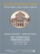 Die Synagoge Fraenkelufer, Daniela Gauding, Christine Zahn, Jüdische Kultur und Zeitgeschichte