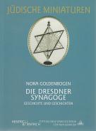 Die Dresdner Synagoge, Nora Goldenbogen, Jewish culture and contemporary history