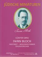 Iwan Bloch, Günter Grau, Jüdische Kultur und Zeitgeschichte