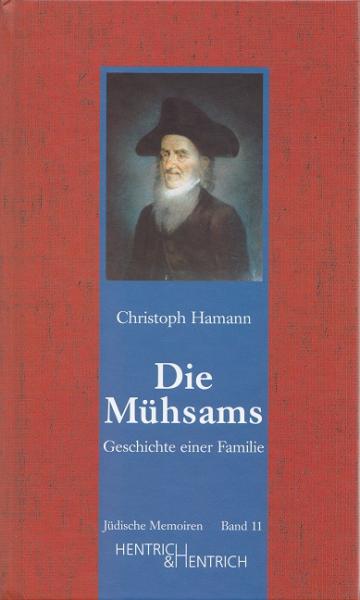 Cover Die Mühsams, Christoph Hamann, Jewish culture and contemporary history