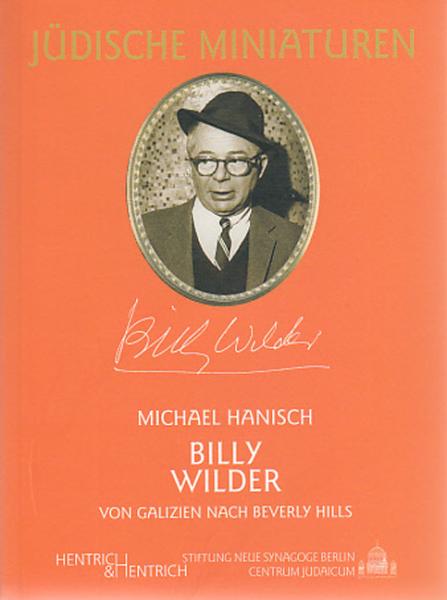 Cover Billy Wilder, Michael Hanisch, Jüdische Kultur und Zeitgeschichte