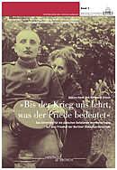 Cover "Bis der Krieg uns lehrt, was der Friede bedeutet.", Sabine Hank, Hermann Simon, Jüdische Kultur und Zeitgeschichte