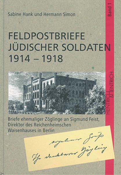 Cover Feldpostbriefe jüdischer Soldaten 1914-1918, Sabine Hank, Hermann Simon, Jüdische Kultur und Zeitgeschichte