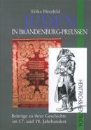 Cover Juden in Brandenburg-Preußen, Erika Herzfeld, Jüdische Kultur und Zeitgeschichte
