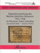 Diapositivsammlung des Berliner Jüdischen Museums 1933-1938 im Muzeum Ziemi Lubuskiej, Jakob Hübner, Jewish culture and contemporary history
