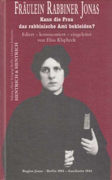 Cover Fräulein Rabbiner Jonas, Elisa Klapheck, Jüdische Kultur und Zeitgeschichte