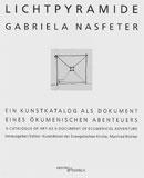 Cover Lichtpyramide, Gabriela Nasfeter, Jüdische Kultur und Zeitgeschichte