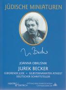 Jurek Becker, Johanna Obrusnik, Jewish culture and contemporary history