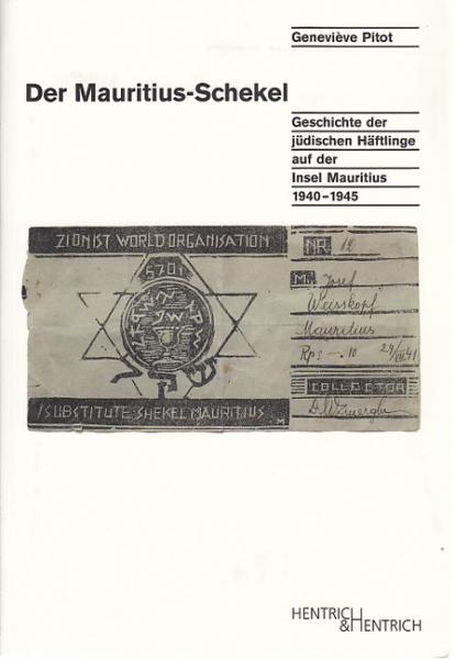 Cover Der Mauritius-Schekel, Geneviève Pitot, Jüdische Kultur und Zeitgeschichte