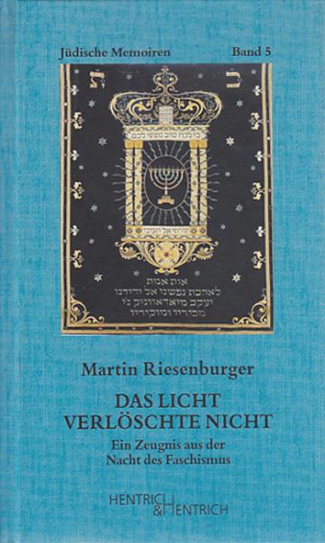 Cover Das Licht verlöschte nicht, Martin Riesenburger, Jewish culture and contemporary history