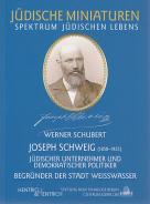 Joseph Schweig, Werner Schubert, Jewish culture and contemporary history