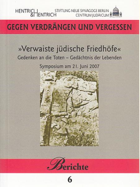 Cover Verwaiste jüdische Friedhöfe, Hermann Simon (Ed.), Jewish culture and contemporary history