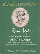 Anna Seghers, Anita Wünschmann, Jüdische Kultur und Zeitgeschichte
