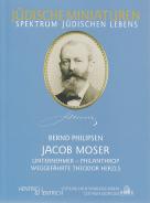 Jacob Moser, Bernd Philipsen, Jewish culture and contemporary history