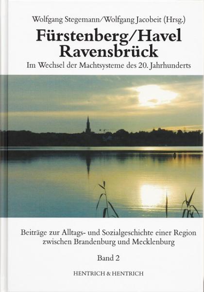 Cover Fürstenberg /Havel - Ravensbrück, Wolfgang Jacobeit (Hg.), Wolfgang Stegemann (Hg.), Jüdische Kultur und Zeitgeschichte
