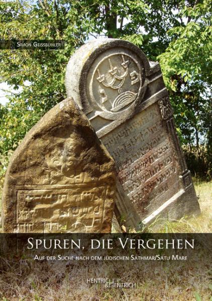 Cover Spuren, die vergehen, Simon Geissbühler, Jewish culture and contemporary history