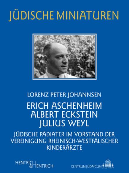 Cover Erich Aschenheim, Albert Eckstein, Julius Weyl, Lorenz Peter Johannsen, Jewish culture and contemporary history