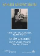 Nesim Zacouto, Christoph Kreutzmüller, Bjoern Weigel, Jewish culture and contemporary history