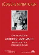 Gertrude Sandmann, Anna Havemann, Jüdische Kultur und Zeitgeschichte