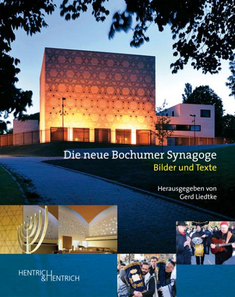 Cover Die neue Bochumer Synagoge , Gerd Liedtke (Ed.), Jewish culture and contemporary history