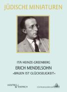 Erich Mendelsohn , Ita Heinze-Greenberg, Jüdische Kultur und Zeitgeschichte