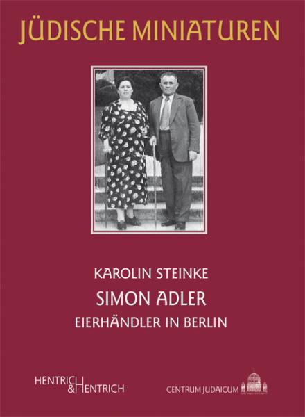 Cover Simon Adler, Karolin Steinke, Jüdische Kultur und Zeitgeschichte