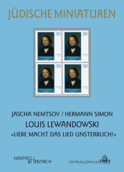 Cover Louis Lewandowski , Jascha Nemtsov, Hermann Simon, Louis Lewandowski  Festival (Ed.), Jewish culture and contemporary history