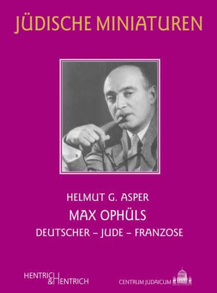 Cover Max Ophüls , Helmut G. Asper, Jewish culture and contemporary history