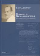 Urologen im Nationalsozialismus, Deutsche Gesellschaft für Urologie - DGU (Ed.), Jewish culture and contemporary history