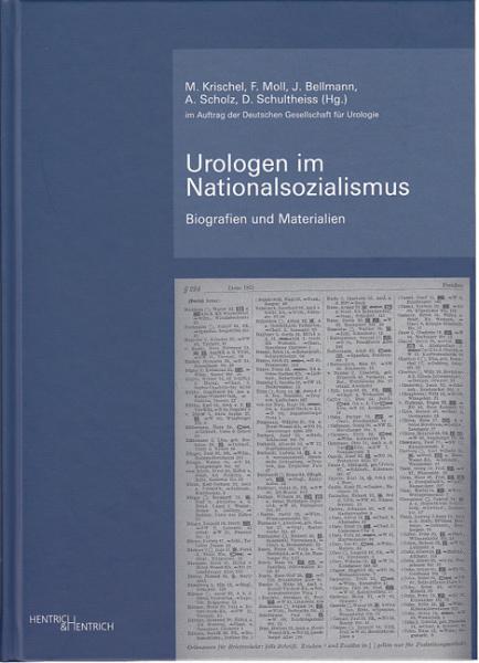 Cover Urologen im Nationalsozialismus, Deutsche Gesellschaft für Urologie - DGU (Hg.), Jüdische Kultur und Zeitgeschichte